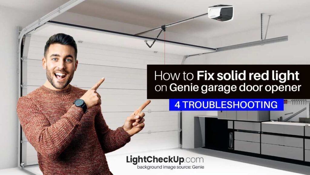 How To Fix Solid Red Light On Genie Garage Door Opener Troubleshooting