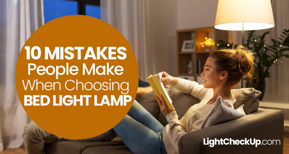 10 Mistakes People Make When Choosing Bed Light Lamp Bulbs