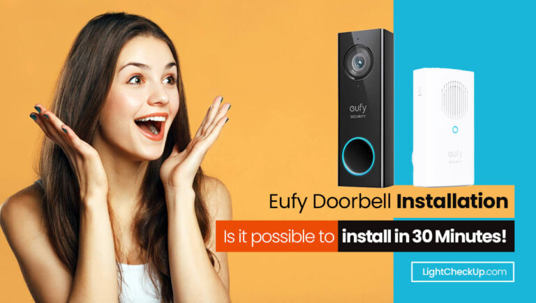 Eufy Doorbell Installation: Is it possible to install in 30 Minutes