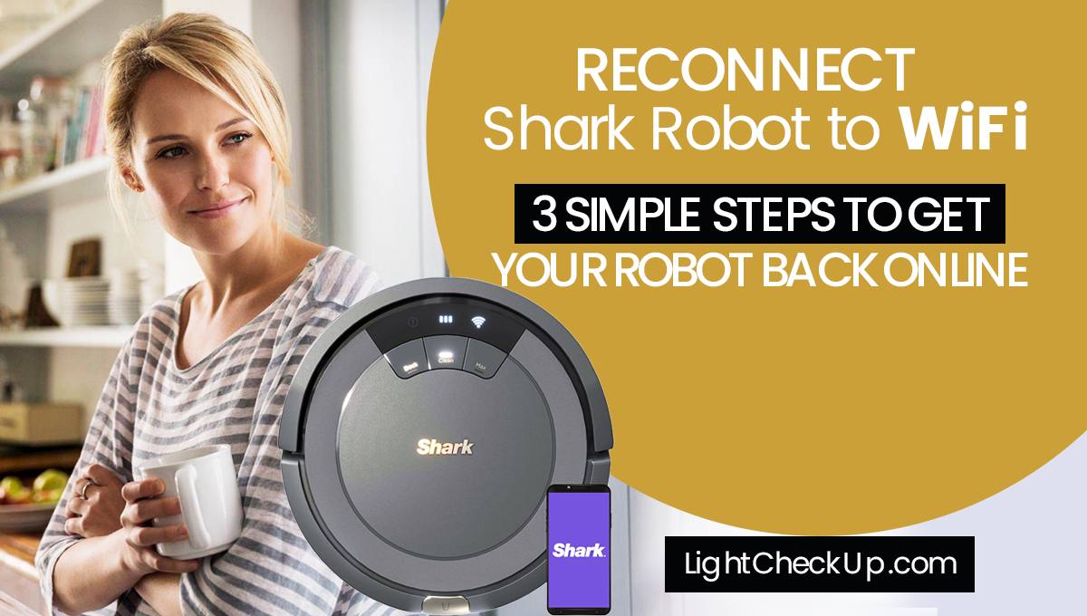 Reconnect Shark Robot to WiFi