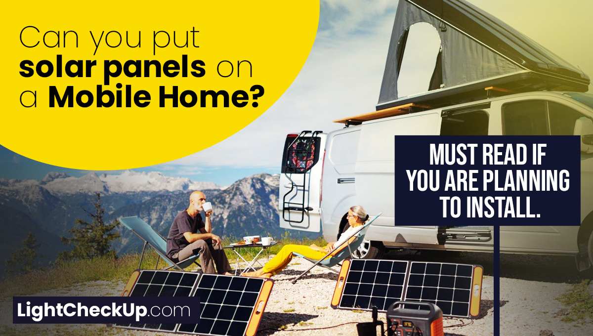 Can you put solar panels on a Mobile Home