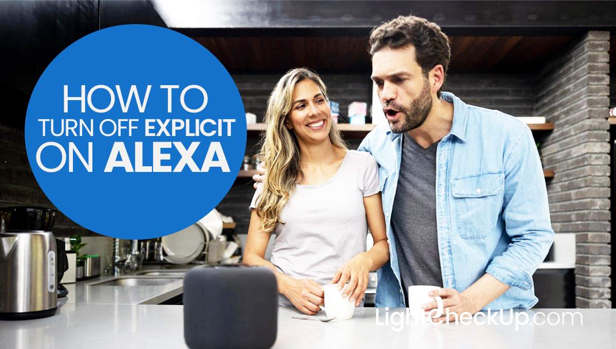 How to Turn Off Explicit on Alexa