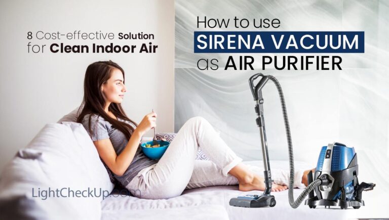 How to use Sirena vacuum as air purifier: 8 Cost-effective Solution for Clean Indoor Air