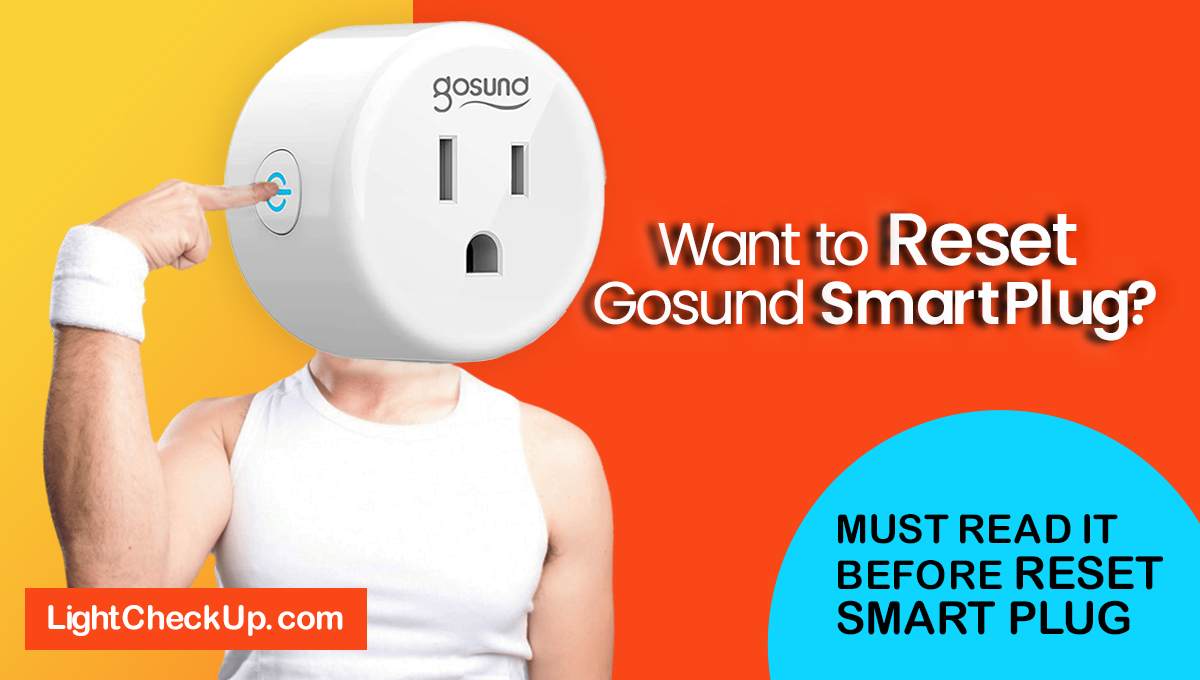 Reset Gosund Smart Plug