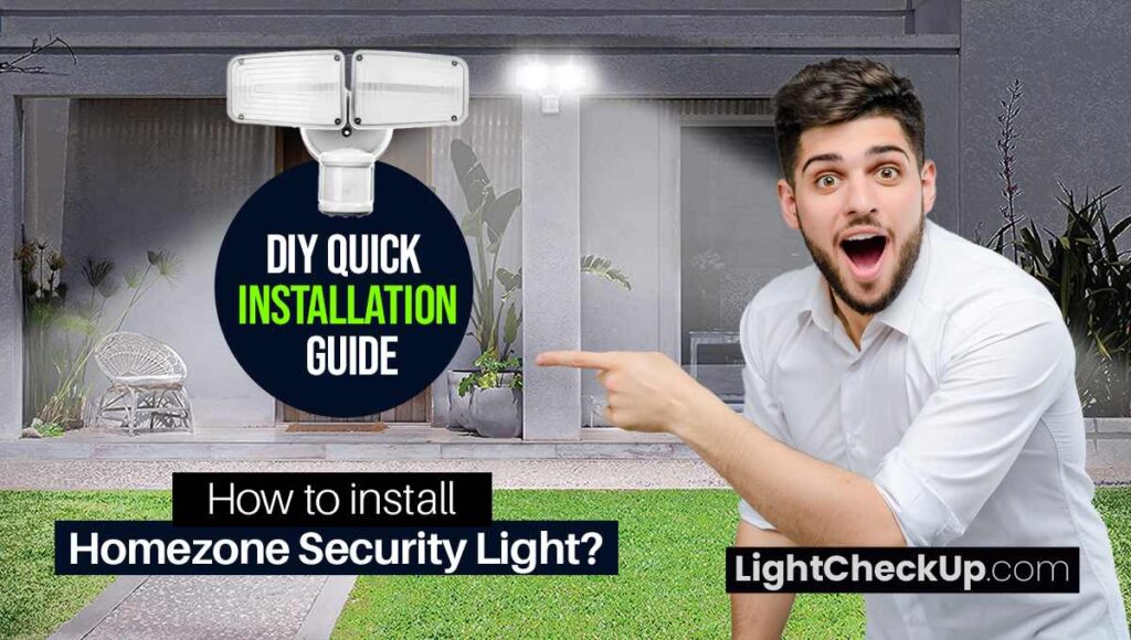 How To Install Home Zone Security Light? DIY Quick Installation Guide
