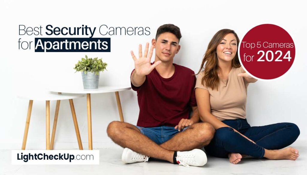 Best Security Cameras For Apartments: Top 5 Cameras For 2024 - Security Options For Penthouse Apartments