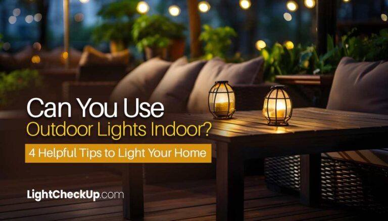 Can You Use Outdoor Lights Indoor