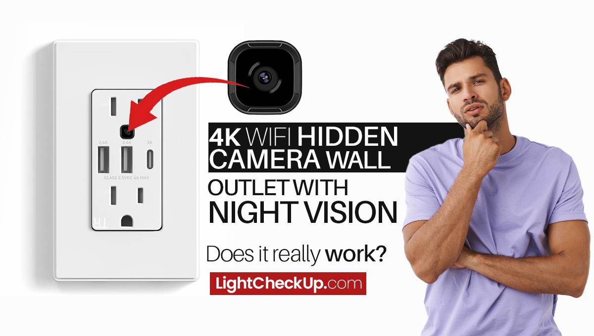 4K WiFi hidden camera wall outlet with night vision: Does it really work?