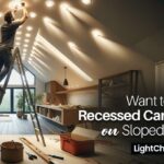 5 Simple steps to Install Recessed can lights sloped ceiling