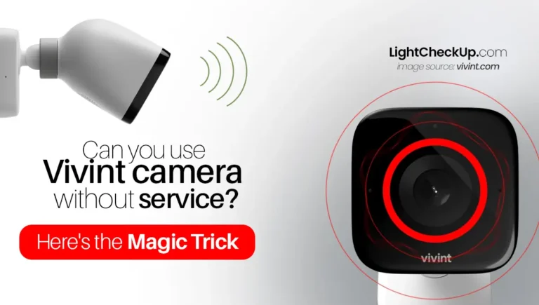 Can you use Vivint camera without service? Here's the magic trick [ updated]