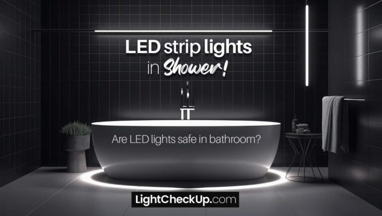 LED strip lights in shower! Are LED lights safe in the bathroom?