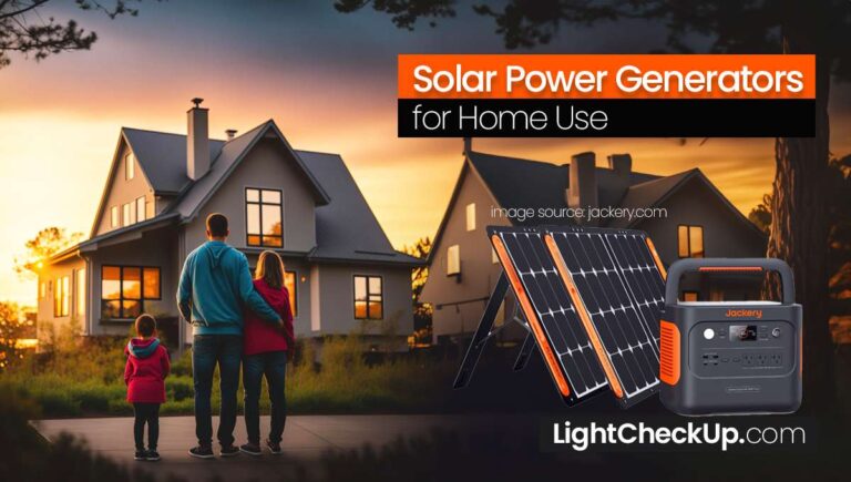 Solar Power Generators for Home Use: Don't choose the wrong option!