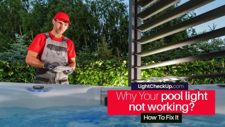 Why Your pool light not working