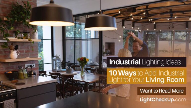 Industrial Lighting Ideas: 10 Ways to Add Industrial Light for Your Living Room