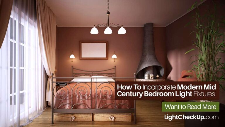 How To Incorporate mid century modern bedroom light fixtures