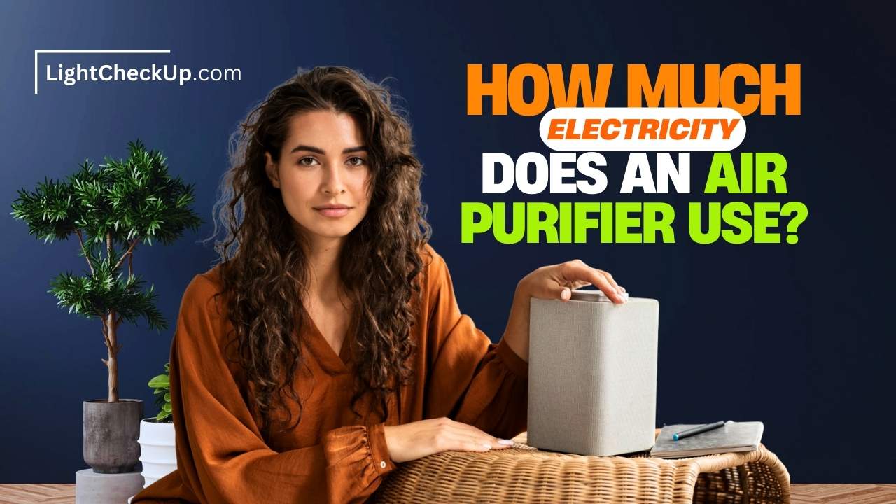 How Much Electricity Does an Air Purifier Use