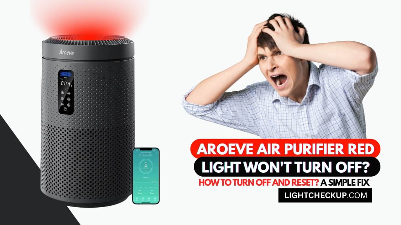 AROEVE Air Purifier red light won't turn off? How to Turn Off and Reset? A simple fix
