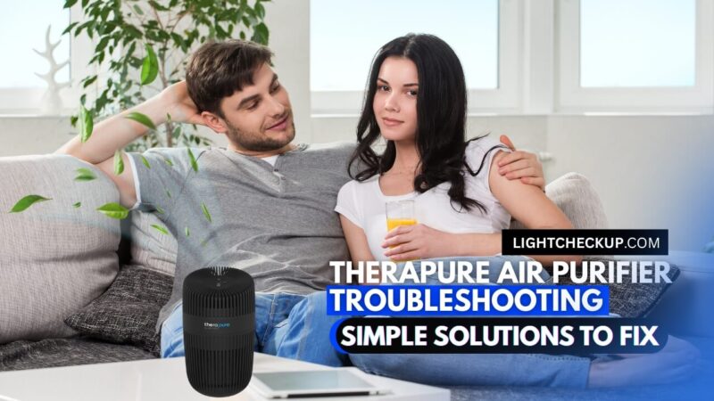 Therapure Air Purifier Troubleshooting