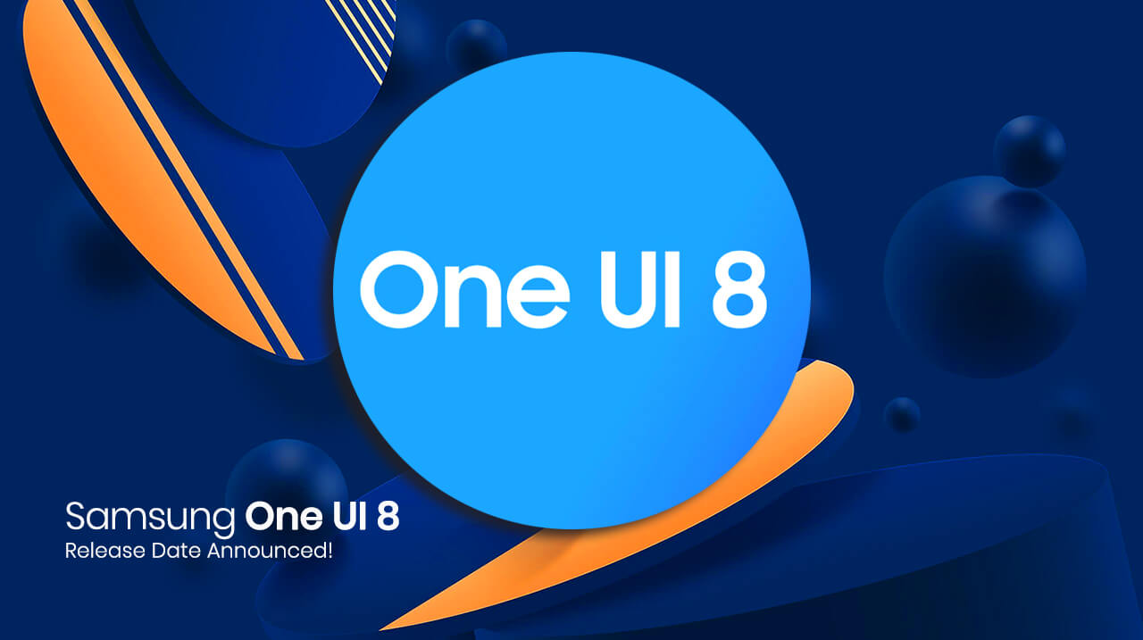 Samsung One UI 8 Release Date Announced