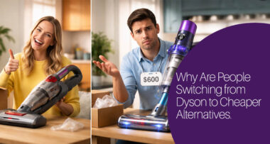 Why Are People Switching from Dyson to Cheaper Alternatives in 2026?